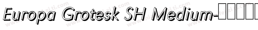 Europa Grotesk SH Medium字体转换